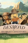 Book cover for Desmond and His Mighty Adventures