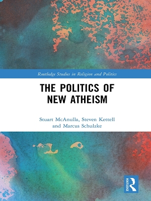 Book cover for The Politics of New Atheism