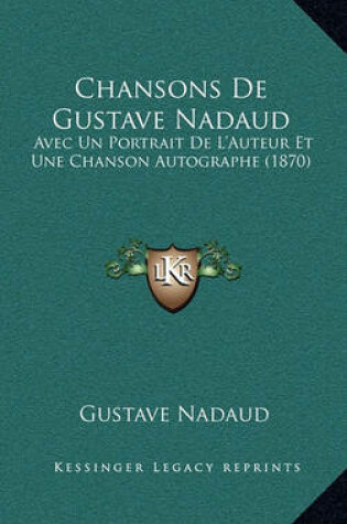 Cover of Chansons de Gustave Nadaud