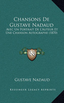 Book cover for Chansons de Gustave Nadaud