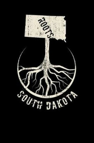Cover of South Dakota Roots