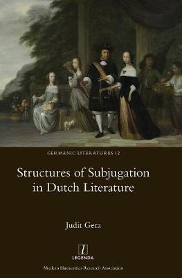 Cover of Structures of Subjugation in Dutch Literature