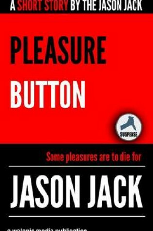 Cover of Pleasure Button