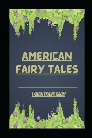 Cover of American Fairy Tales ilustrated