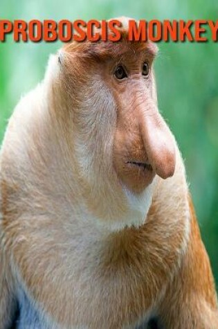 Cover of Proboscis Monkey