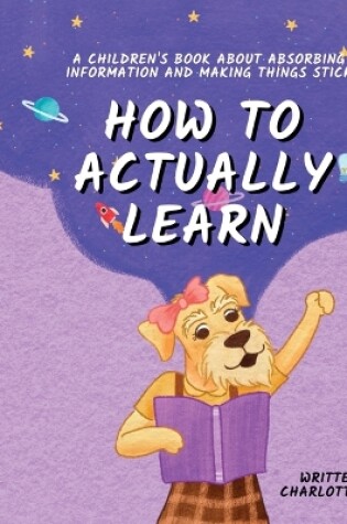 Cover of How to Actually Learn