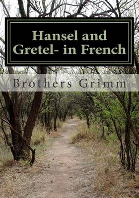 Book cover for Hansel and Gretel- in French