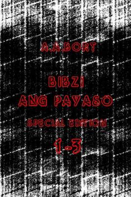 Book cover for Bibzi Ang Payaso 1-3 Special Edition