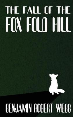 Book cover for The Fall of the Fox Fold Hill Book 3
