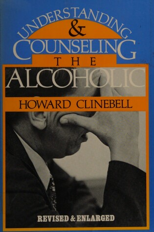 Cover of Understanding and Counselling the Alcoholic