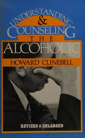 Book cover for Understanding and Counselling the Alcoholic