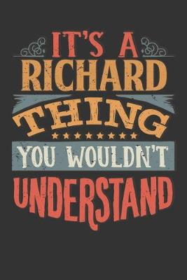 Book cover for Its A Richard Thing You Wouldnt Understand