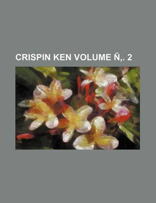 Book cover for Crispin Ken Volume N . 2