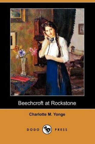 Cover of Beechcroft at Rockstone (Dodo Press)