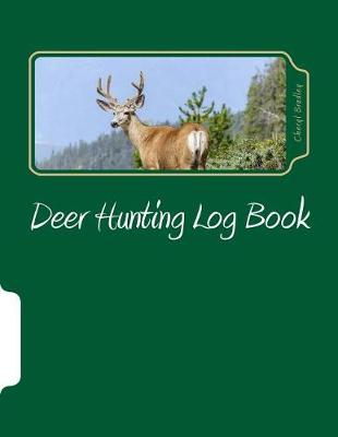 Book cover for Deer Hunting Log Book