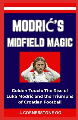 Book cover for ModriĆ's Midfield Magic