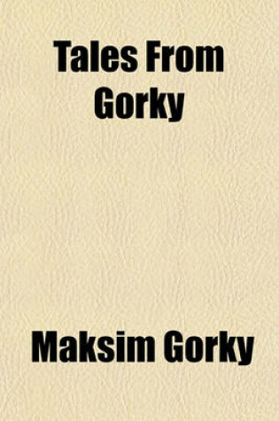 Cover of Tales from Gorky