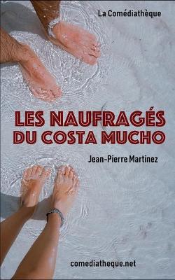 Book cover for Les Naufragés du Costa Mucho