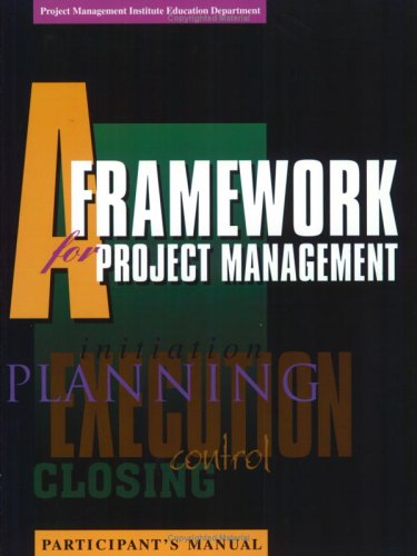 Book cover for A Framework for Project Management