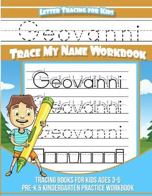 Book cover for Geovanni Letter Tracing for Kids Trace my Name Workbook