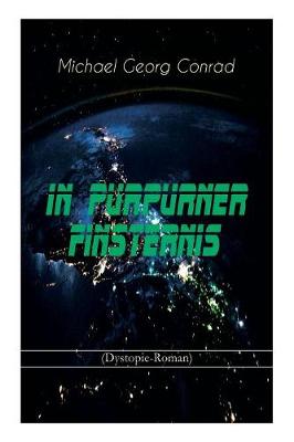 Book cover for In purpurner Finsternis (Dystopie-Roman)