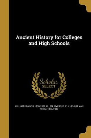 Cover of Ancient History for Colleges and High Schools