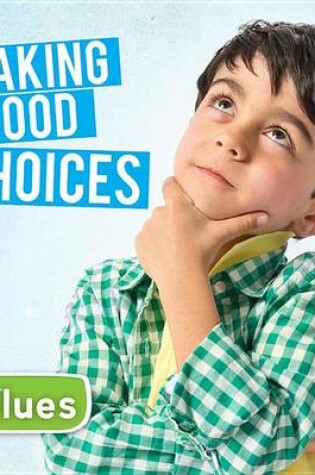 Cover of Making Good Choices