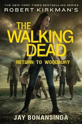 Book cover for Robert Kirkman's the Walking Dead: Return to Woodbury