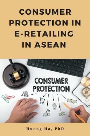 Cover of Consumer Protection in E-Retailing in ASEAN