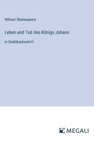 Cover of Leben und Tod des K�nigs Johann