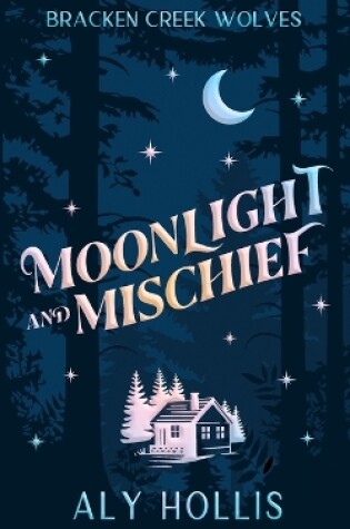 Cover of Moonlight and Mischief