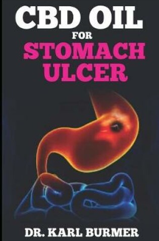 Cover of CBD Oil for Stomach Ulcer