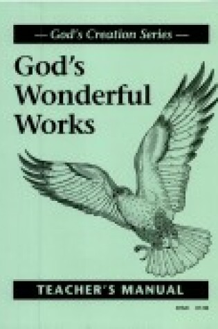 Cover of Gods Wonderful Works Grade 2 Teacher Manual