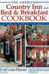 Book cover for The American Country Inn and Bed & Breakfast Cookbook, Volume II