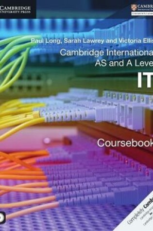 Cover of Cambridge International AS and A Level IT Coursebook with CD-ROM