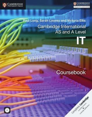 Book cover for Cambridge International AS and A Level IT Coursebook with CD-ROM