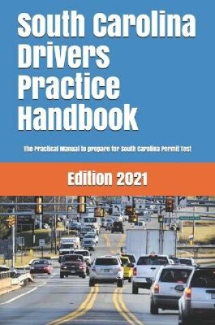 Cover of South Carolina Drivers Practice Handbook