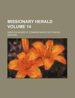 Book cover for Missionary Herald Volume 14