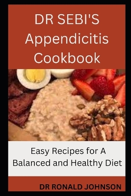 Book cover for DR SEBI'S Appendicitis Cookbook