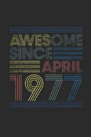 Cover of Awesome Since April 1977