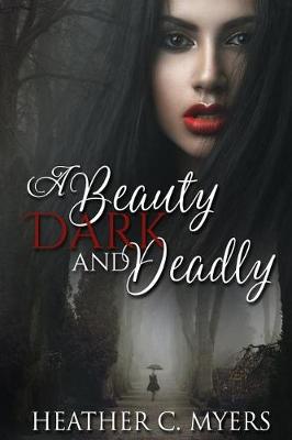 Cover of A Beauty Dark & Deadly