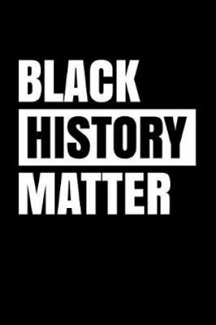 Cover of Black History Matter