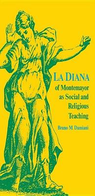 Book cover for La Diana of Montemayor as Social and Religious Teaching