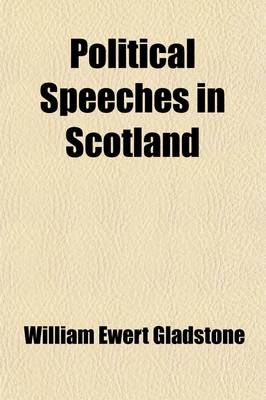 Book cover for Political Speeches in Scotland (Volume 2)