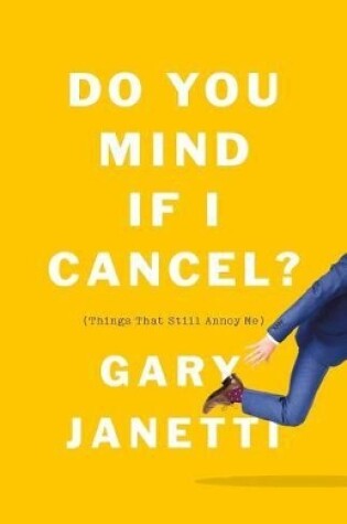 Cover of Do You Mind If I Cancel?
