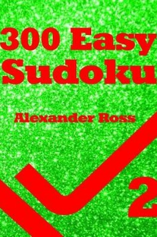 Cover of 300 Easy Sudoku Book Two