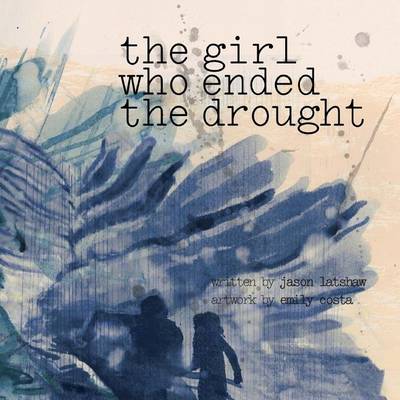 Book cover for The Girl Who Ended The Drought