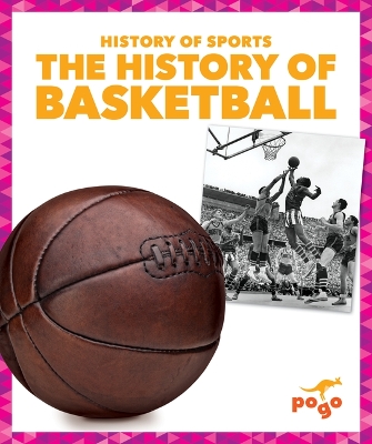 Book cover for The History of Basketball