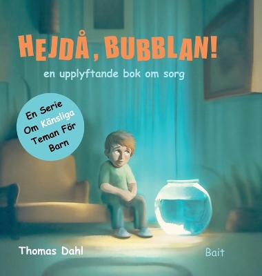 Book cover for Hejdå, Bubblan!