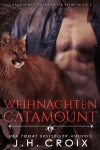 Book cover for Weihnachten in Catamount - Eine Löwenshifter Romanze